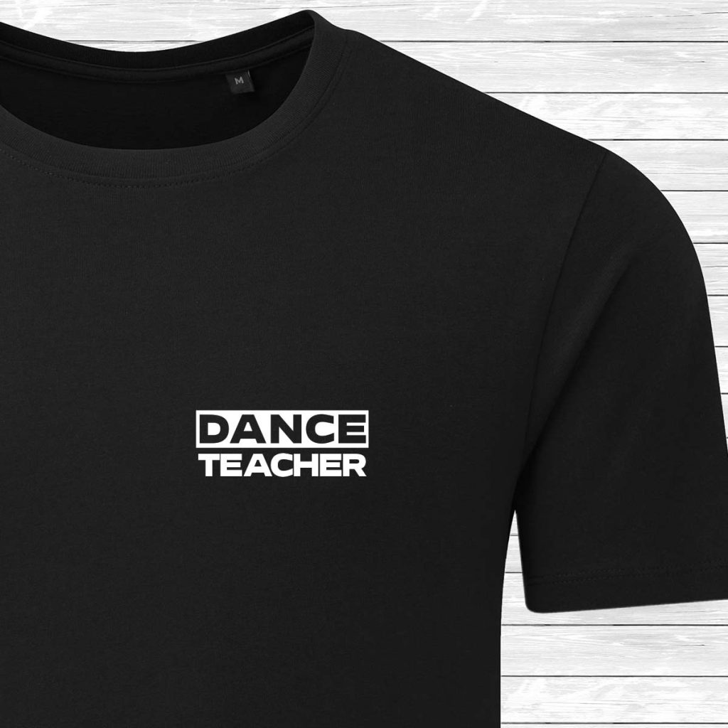 Black tshirt with a Dance teacher logo